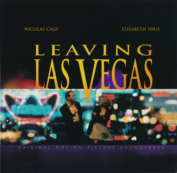 リービング・ラスベガス　Leaving Las Vegas　1995